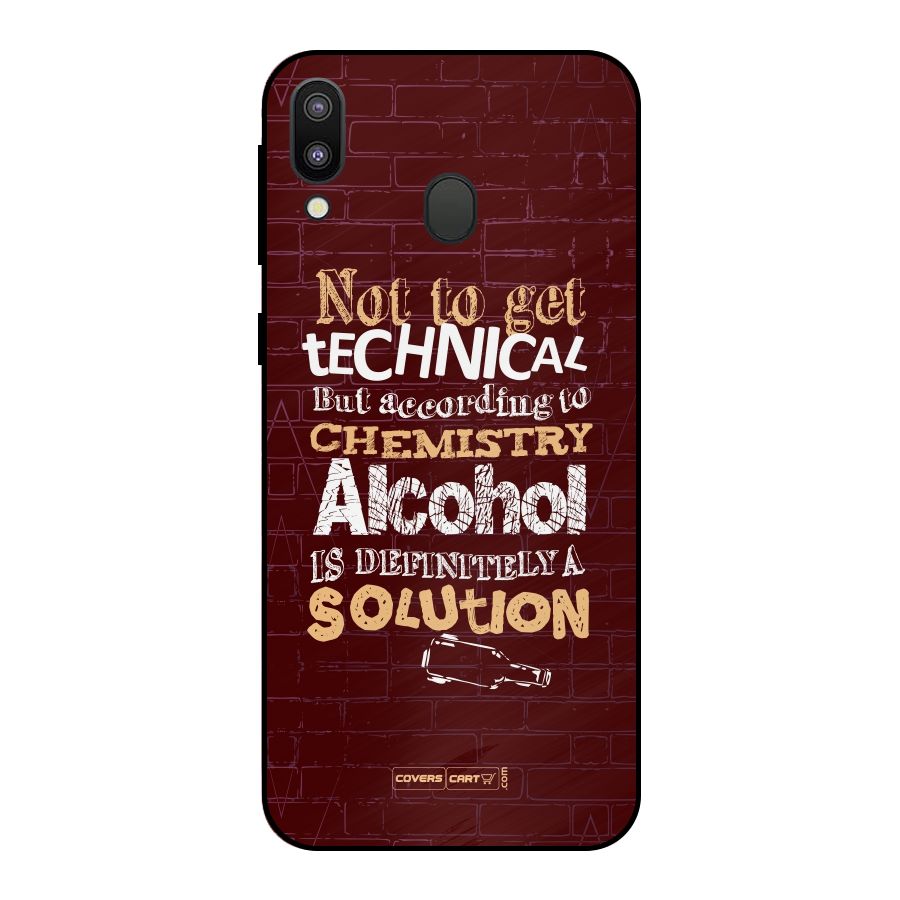 Alcohol is Definitely a Solution Metal Back Case for Galaxy M20