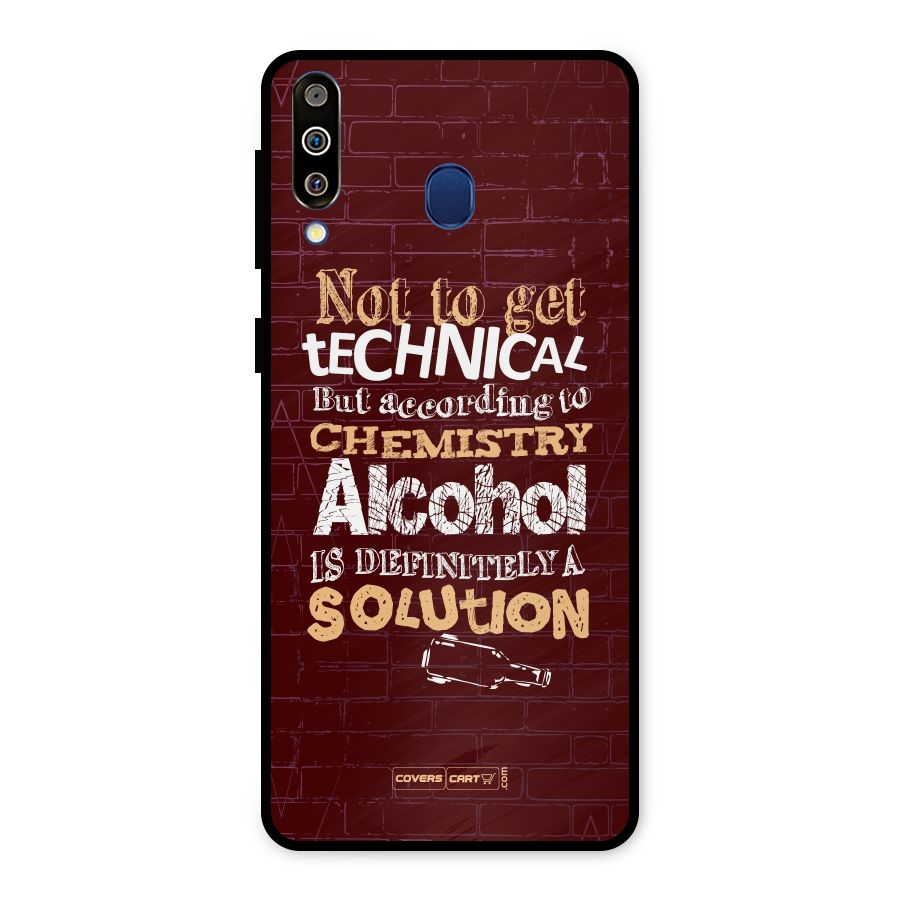 Alcohol is Definitely a Solution Metal Back Case for Galaxy M30
