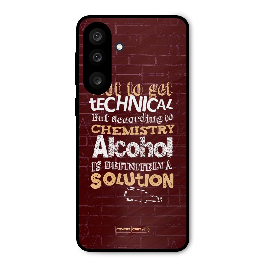 Alcohol is Definitely a Solution Metal Back Case for Galaxy M56
