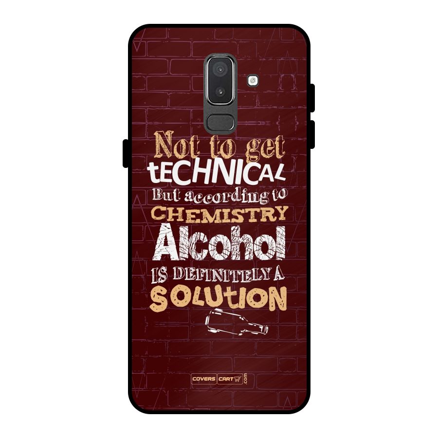 Alcohol is Definitely a Solution Metal Back Case for Galaxy On8 (2018)