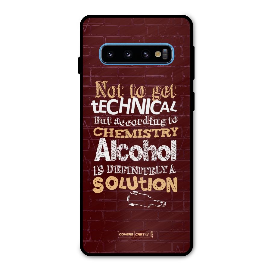 Alcohol is Definitely a Solution Metal Back Case for Galaxy S10