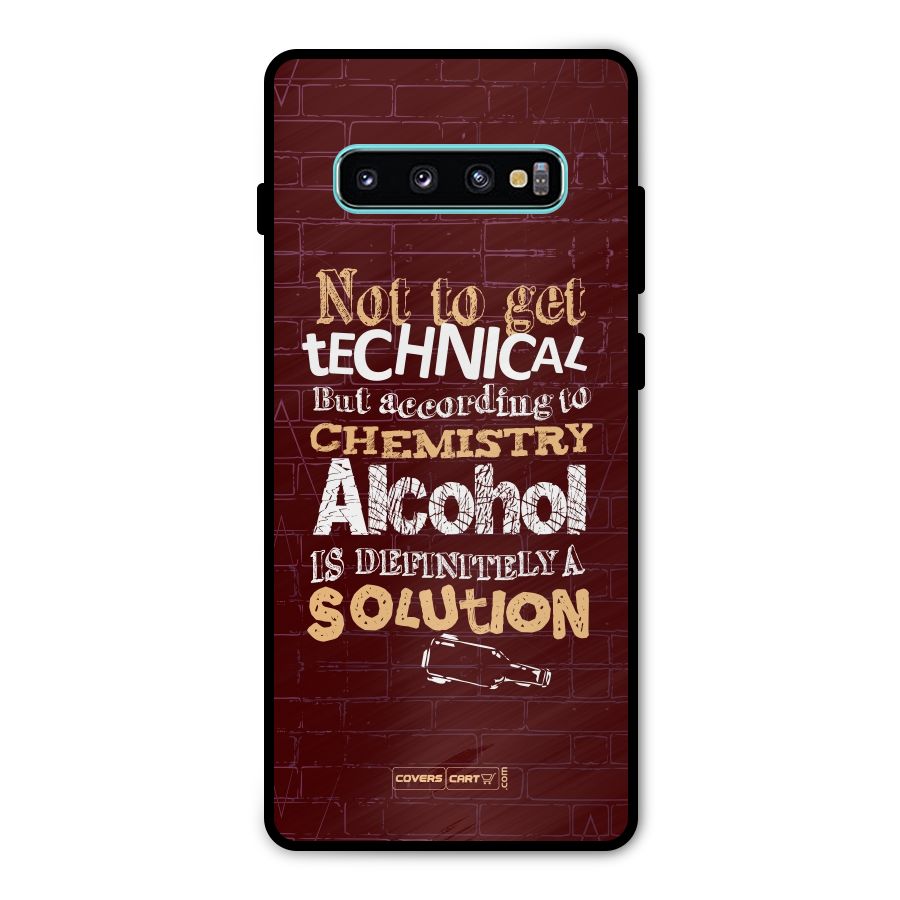 Alcohol is Definitely a Solution Metal Back Case for Galaxy S10 Plus