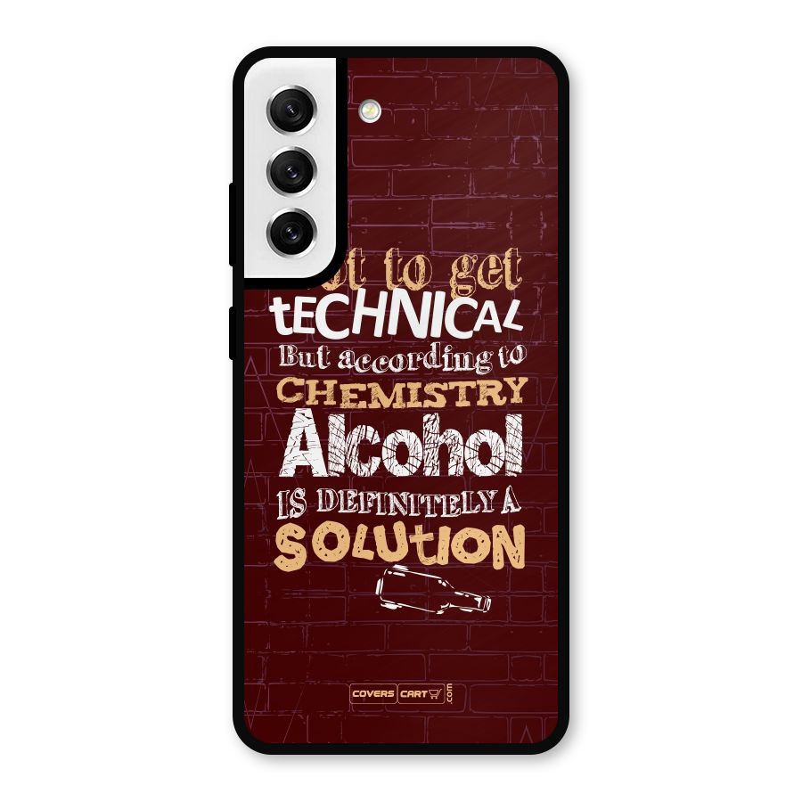 Alcohol is Definitely a Solution Metal Back Case for Galaxy S21 FE 5G