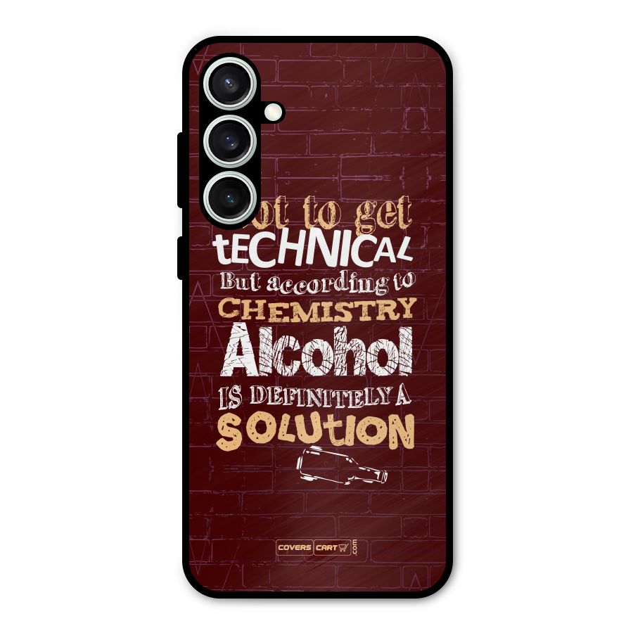 Alcohol is Definitely a Solution Metal Back Case for Galaxy S23 FE