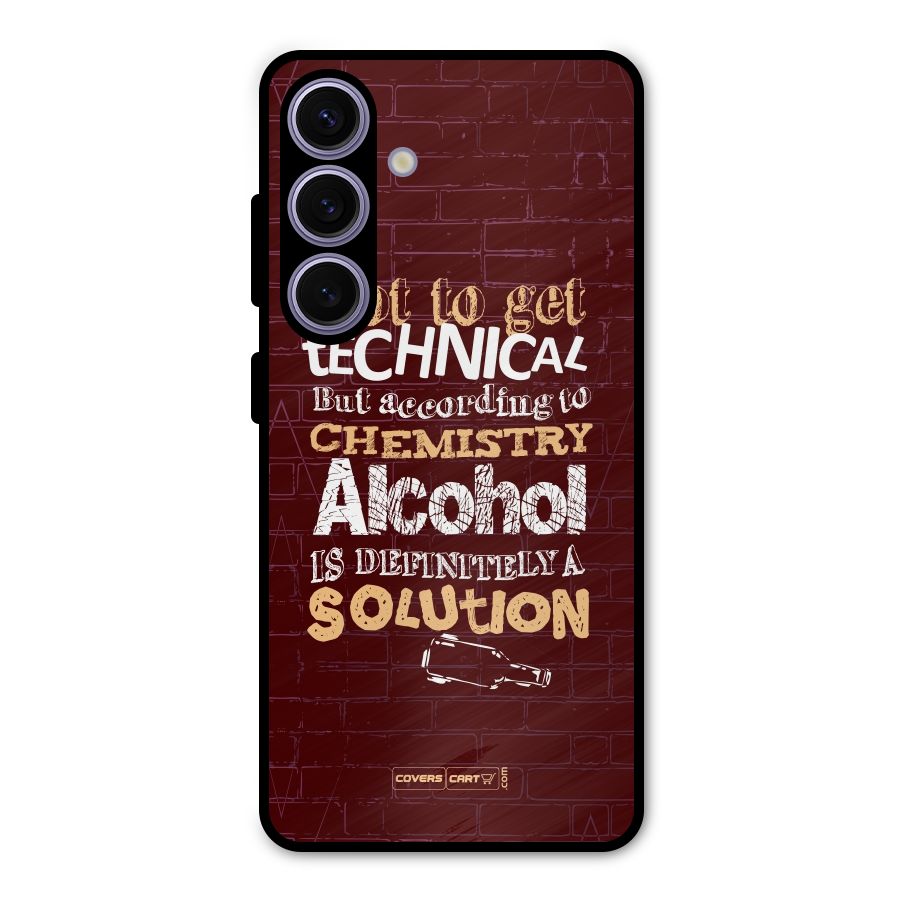 Alcohol is Definitely a Solution Metal Back Case for Galaxy S24