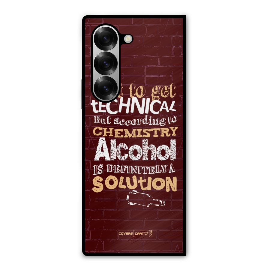Alcohol is Definitely a Solution Metal Back Case for Galaxy Z Fold6