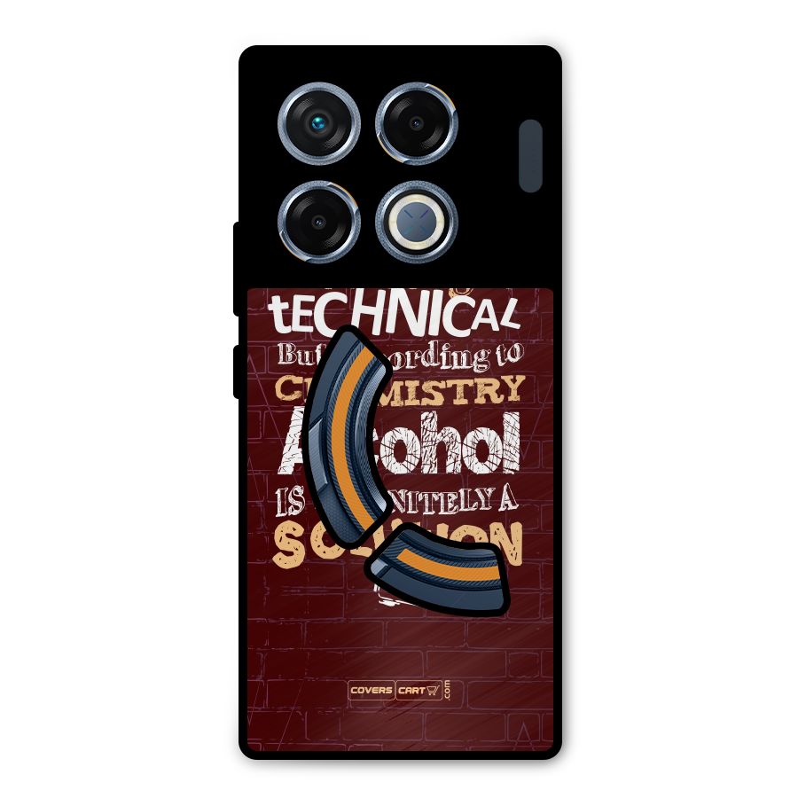 Alcohol is Definitely a Solution Metal Back Case for Infinix GT 20 Pro