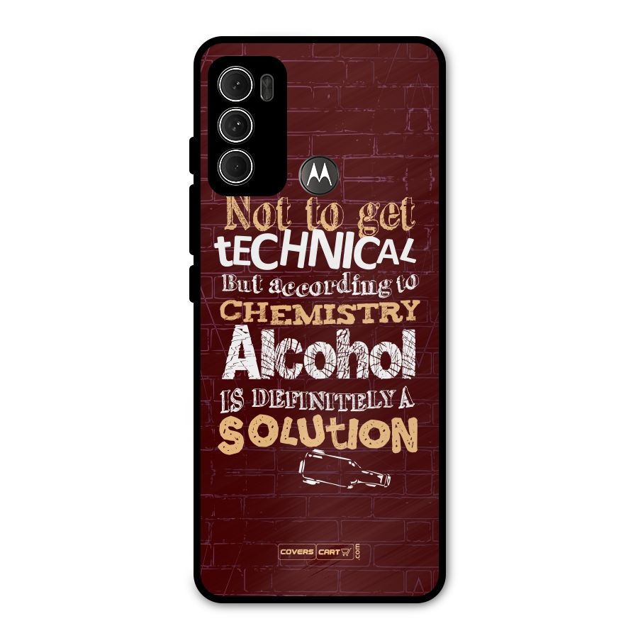 Alcohol is Definitely a Solution Metal Back Case for Moto G60