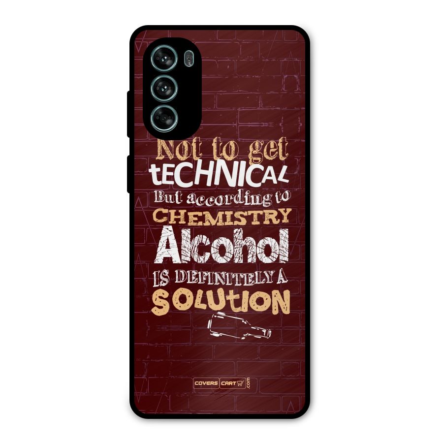 Alcohol is Definitely a Solution Metal Back Case for Moto G62