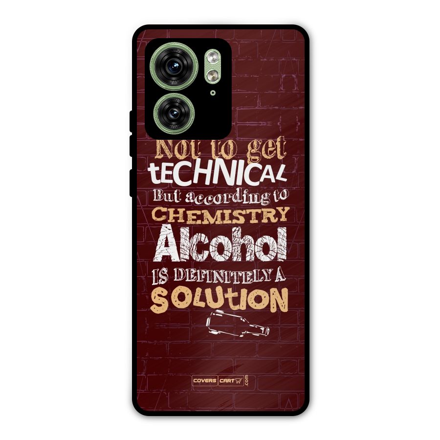 Alcohol is Definitely a Solution Metal Back Case for Motorola Edge 40 5G