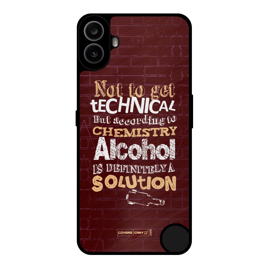 Alcohol is Definitely a Solution Metal Back Case for Nothing CMF Phone 1