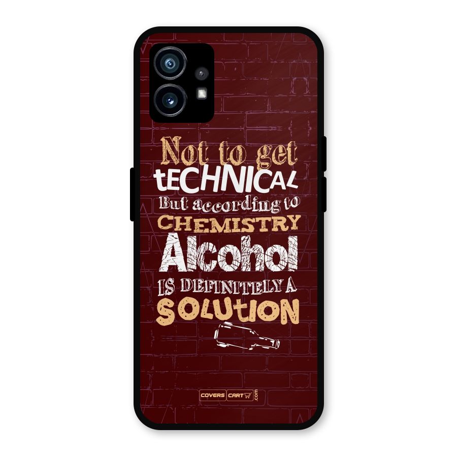 Alcohol is Definitely a Solution Metal Back Case for Nothing Phone 1