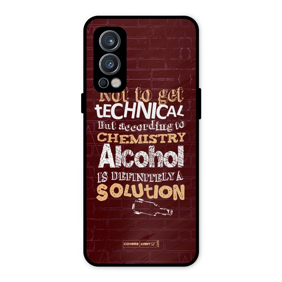 Alcohol is Definitely a Solution Metal Back Case for OnePlus Nord 2 5G