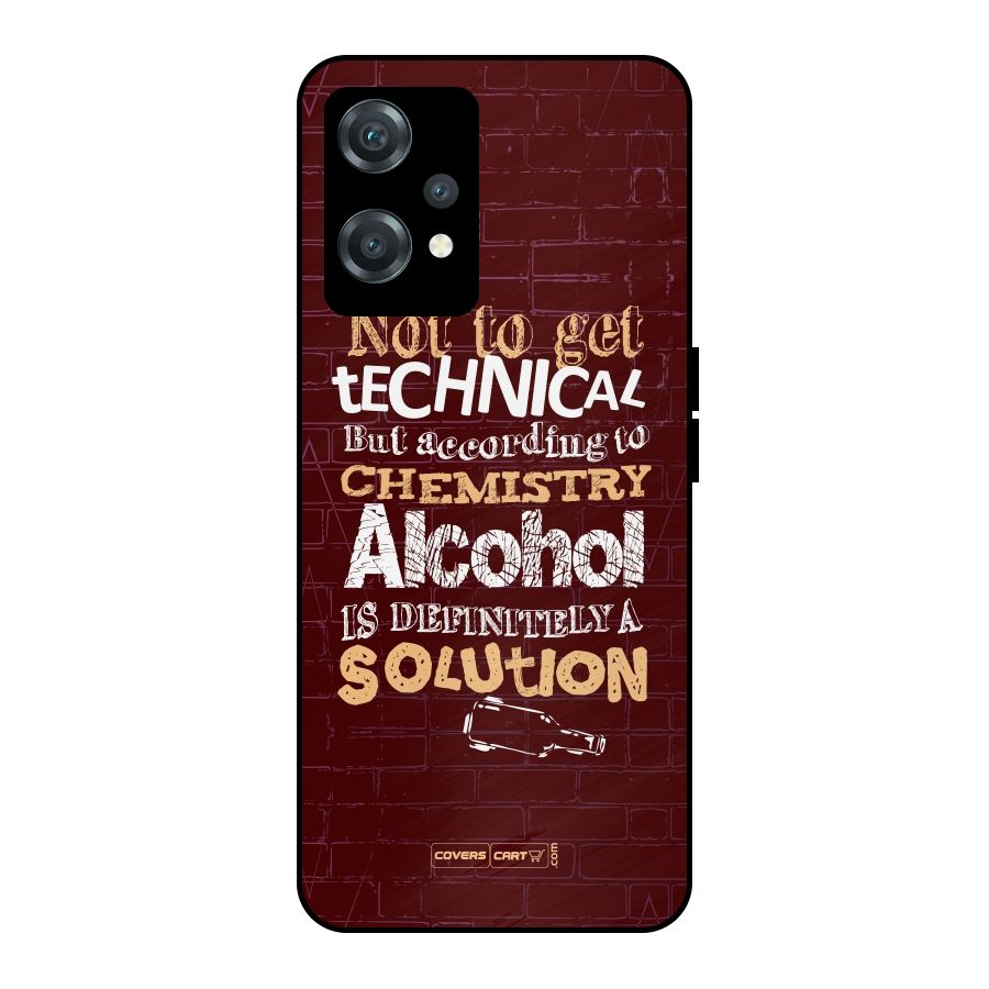 Alcohol is Definitely a Solution Metal Back Case for OnePlus Nord CE 2 Lite 5G