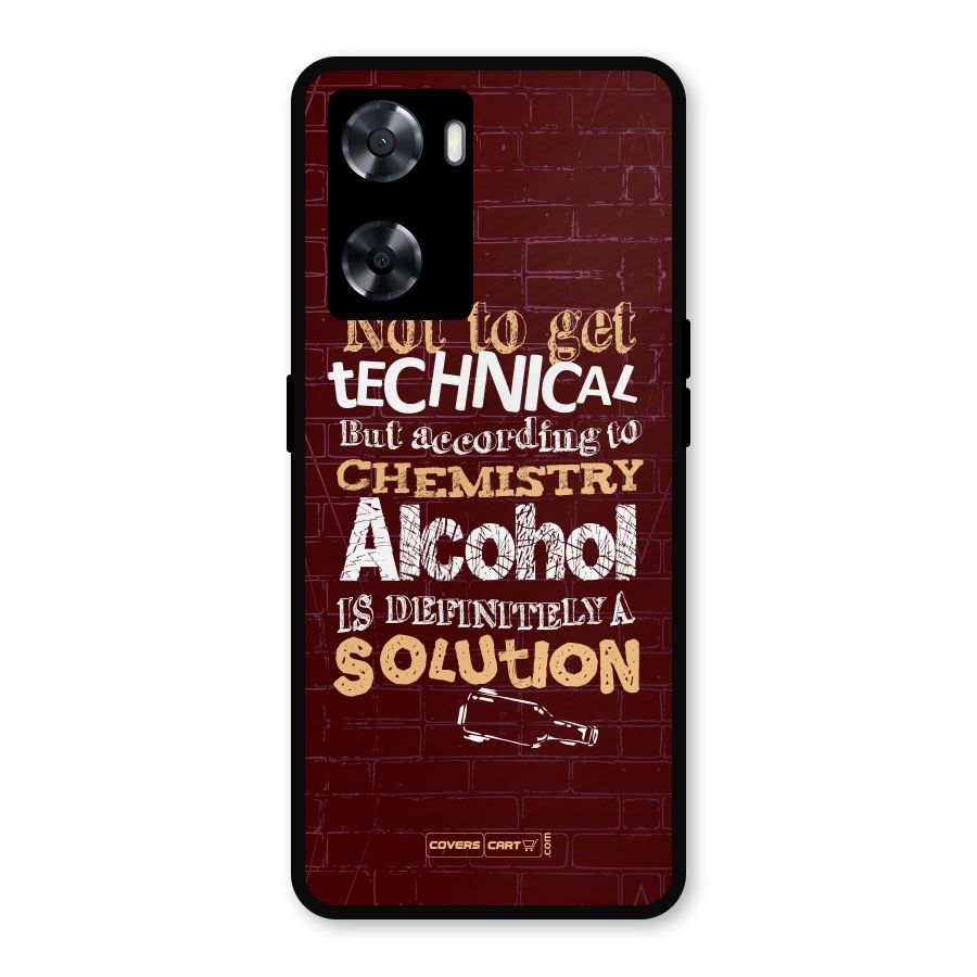 Alcohol is Definitely a Solution Metal Back Case for OnePlus Nord N20 SE
