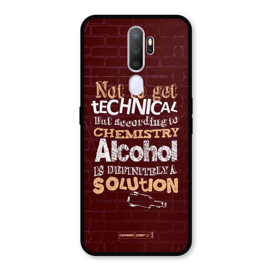 Alcohol is Definitely a Solution Metal Back Case for Oppo A5 (2020)