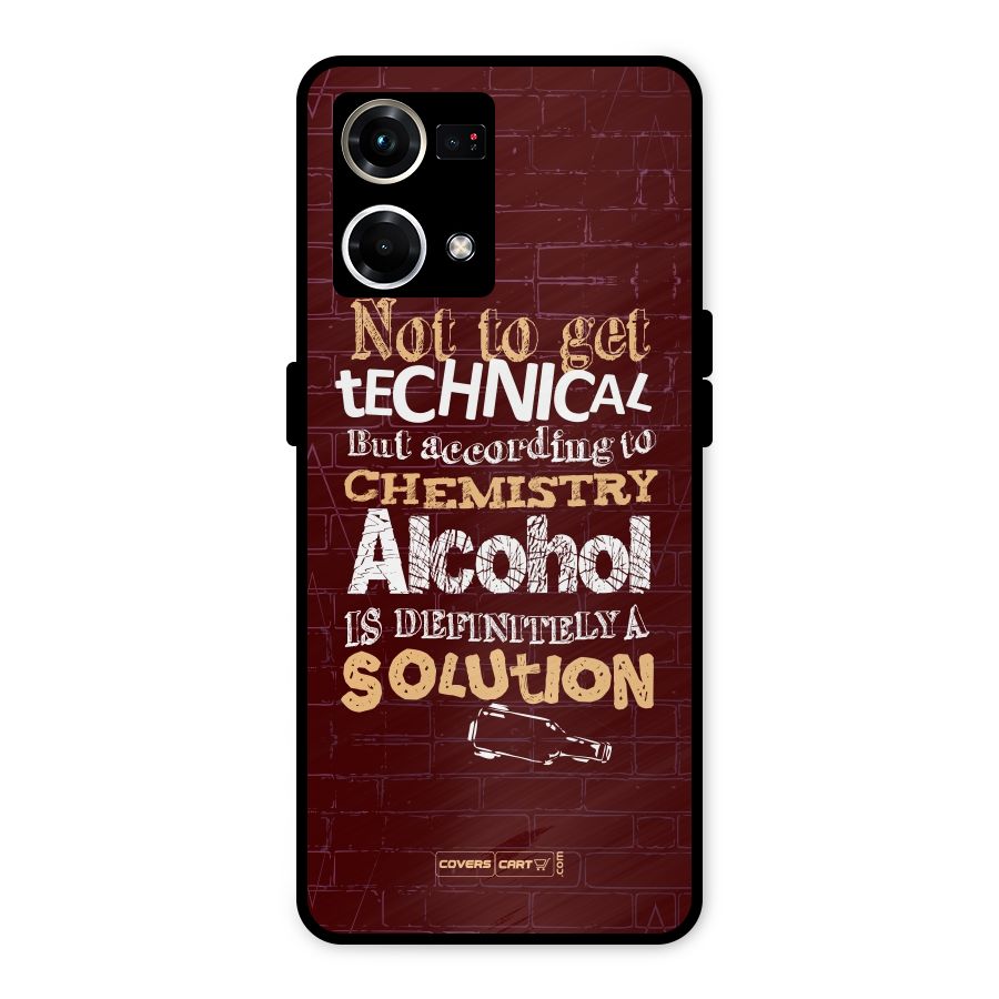 Alcohol is Definitely a Solution Metal Back Case for Oppo F21 Pro 4G