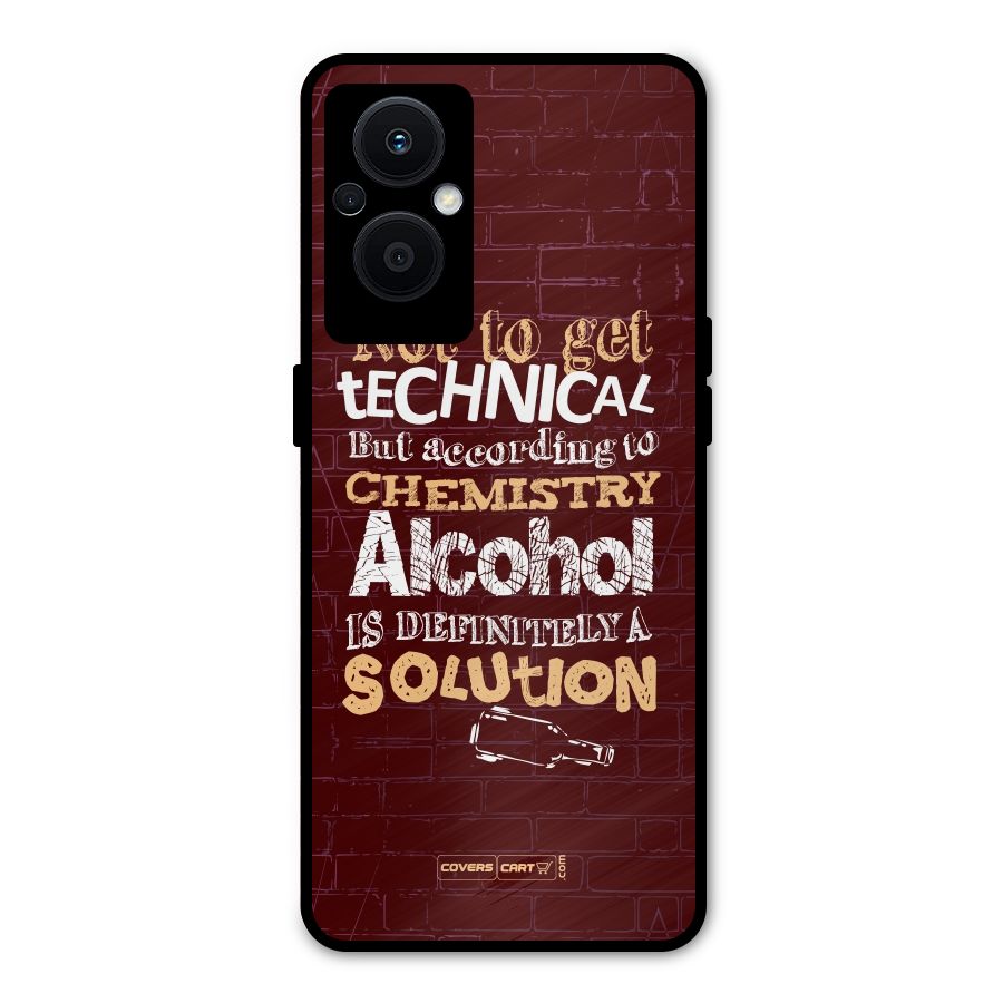Alcohol is Definitely a Solution Metal Back Case for Oppo F21s Pro 5G