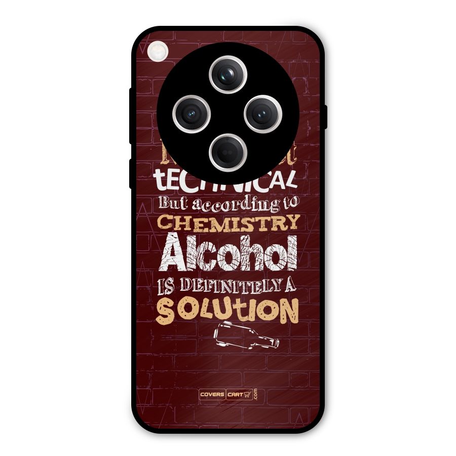 Alcohol is Definitely a Solution Metal Back Case for Oppo Find X8