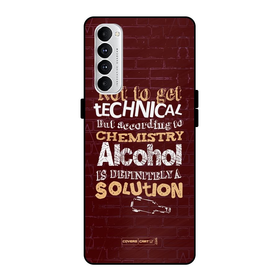 Alcohol is Definitely a Solution Metal Back Case for Oppo Reno4 Pro