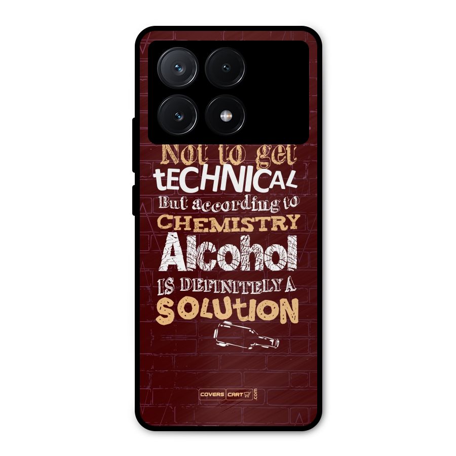 Alcohol is Definitely a Solution Metal Back Case for Poco X6 Pro