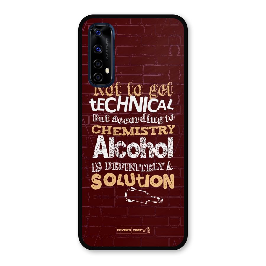 Alcohol is Definitely a Solution Metal Back Case for Realme 7