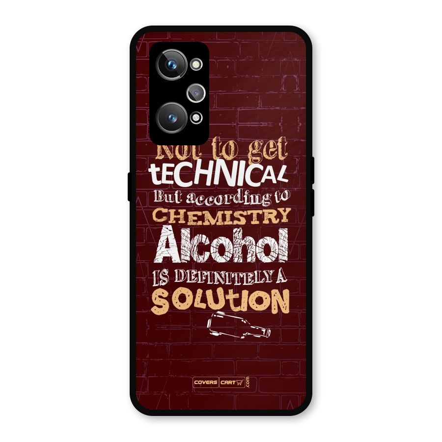 Alcohol is Definitely a Solution Metal Back Case for Realme GT Neo2