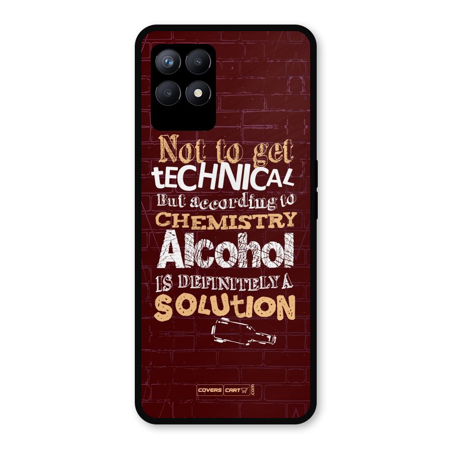 Alcohol is Definitely a Solution Metal Back Case for Realme Narzo 50