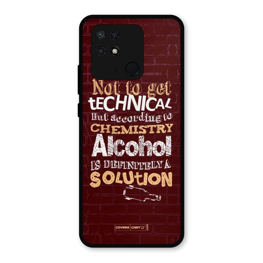 Alcohol is Definitely a Solution Metal Back Case for Redmi 10