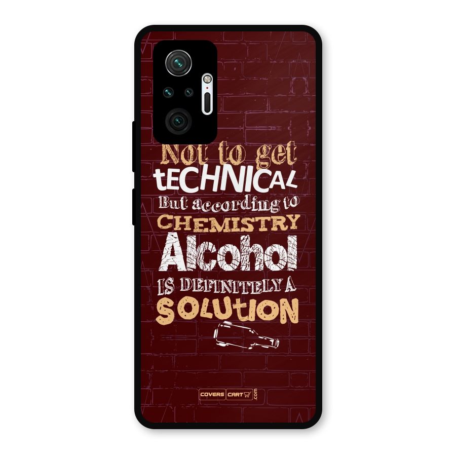 Alcohol is Definitely a Solution Metal Back Case for Redmi Note 10 Pro