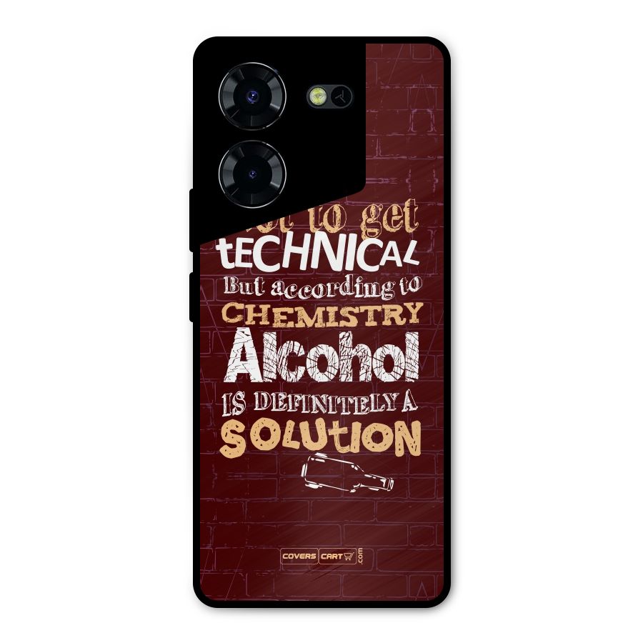 Alcohol is Definitely a Solution Metal Back Case for Tecno Pova 5 Pro 5G