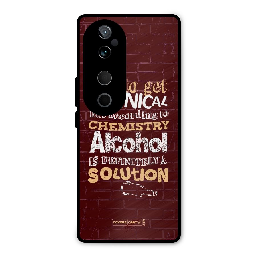 Alcohol is Definitely a Solution Metal Back Case for Vivo T3 Ultra