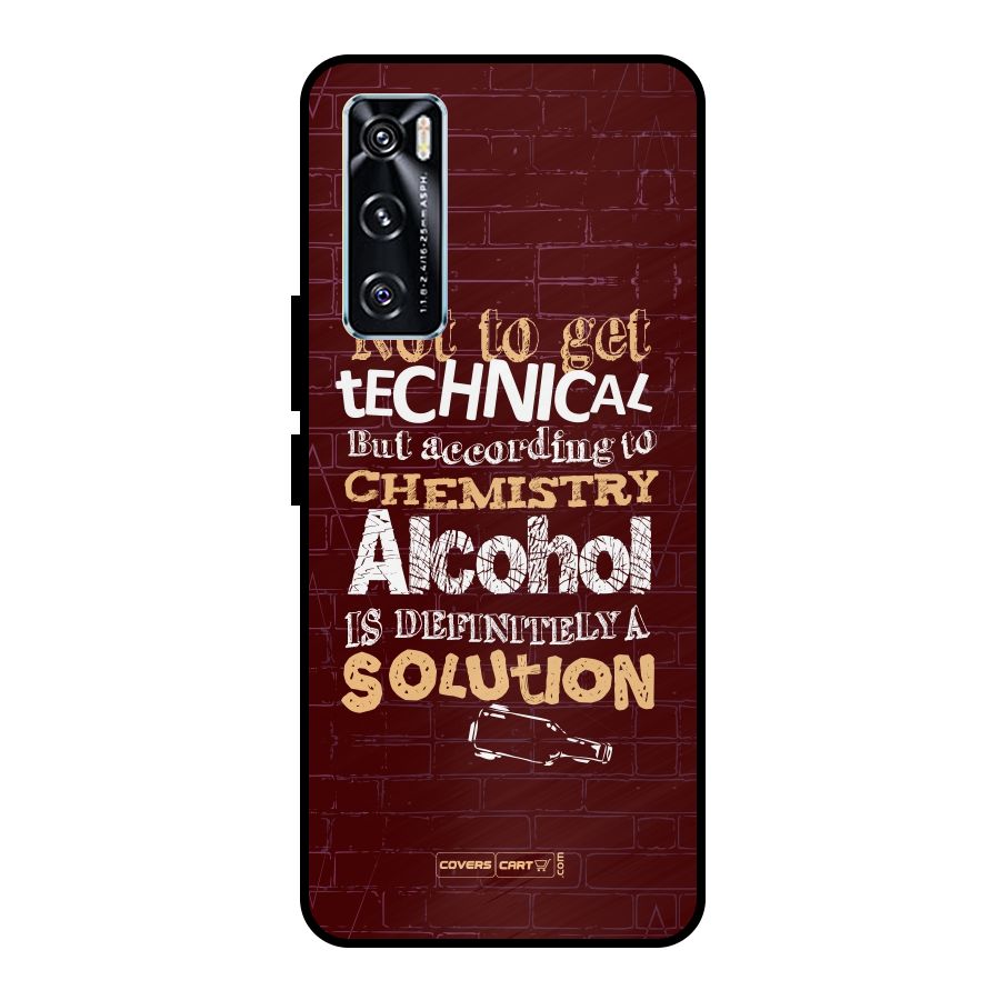 Alcohol is Definitely a Solution Metal Back Case for Vivo V20 SE