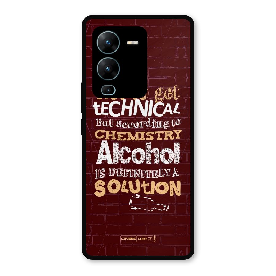 Alcohol is Definitely a Solution Metal Back Case for Vivo V25 Pro