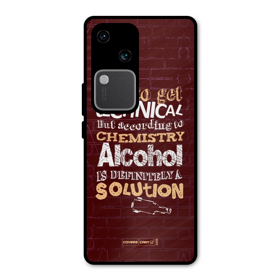 Alcohol is Definitely a Solution Metal Back Case for Vivo V30 Pro