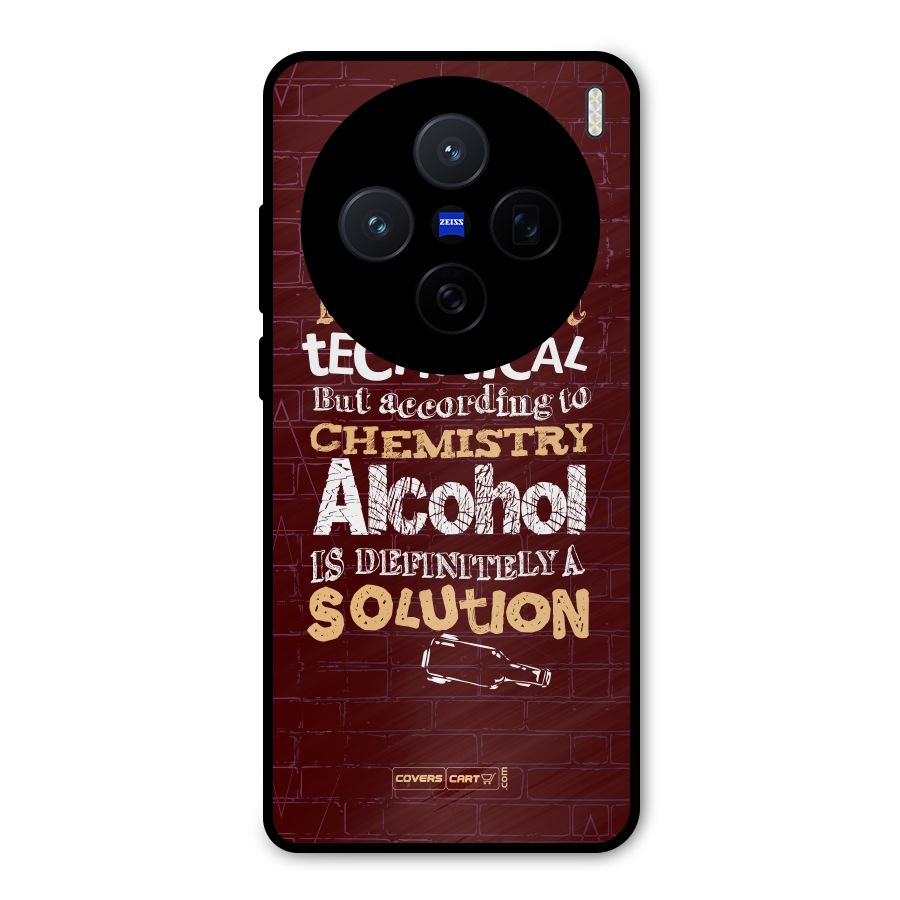 Alcohol is Definitely a Solution Metal Back Case for Vivo X200