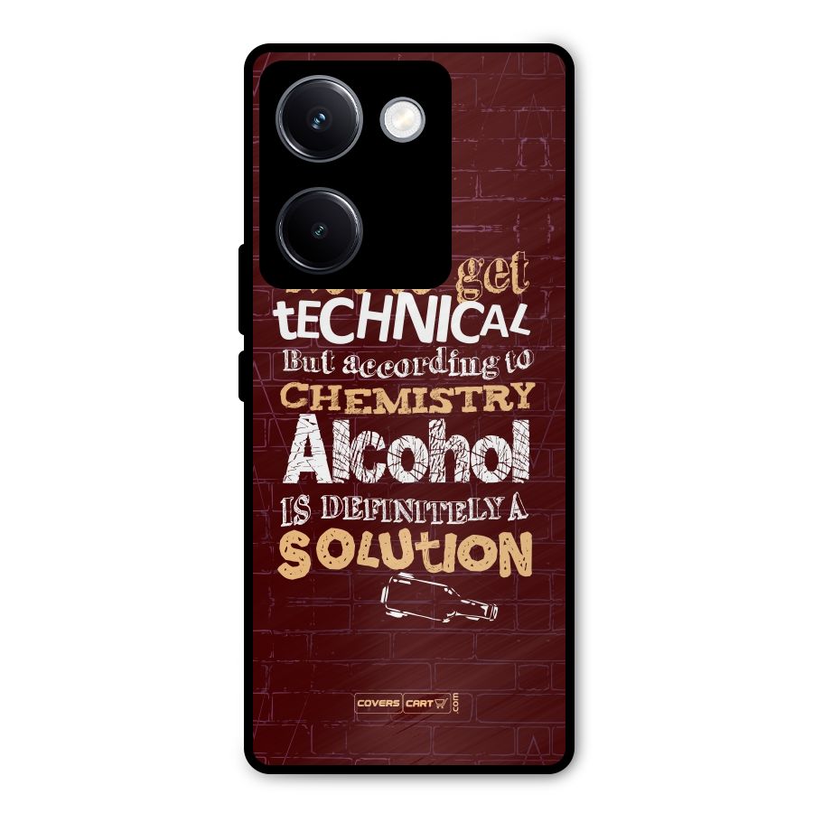 Alcohol is Definitely a Solution Metal Back Case for Vivo Y300 Plus
