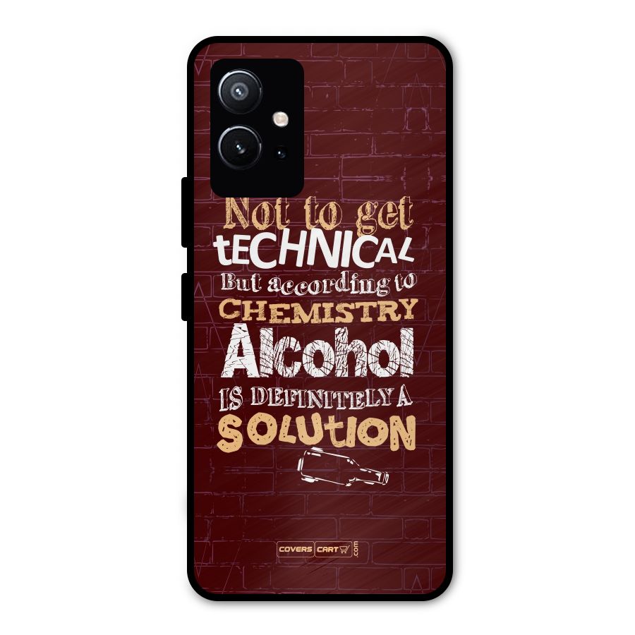Alcohol is Definitely a Solution Metal Back Case for Vivo Y75 5G