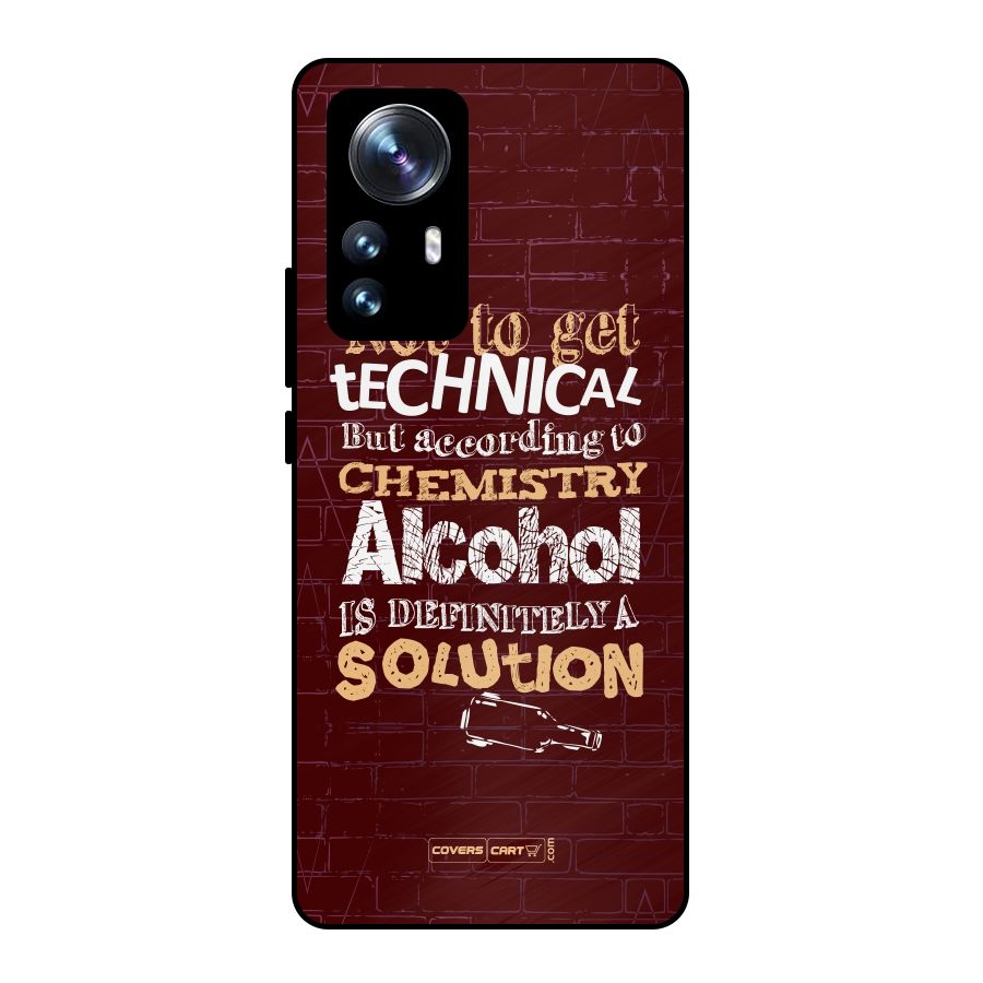 Alcohol is Definitely a Solution Metal Back Case for Xiaomi 12 Pro