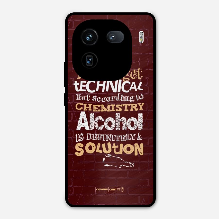 Alcohol is Definitely a Solution Metal Back Case for iQOO 12