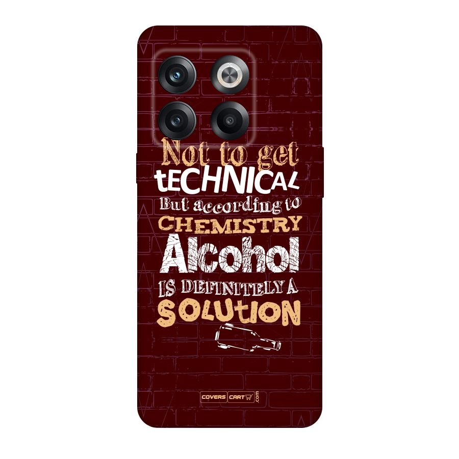 Alcohol is Definitely a Solution Original Polycarbonate Back Case for OnePlus 10T