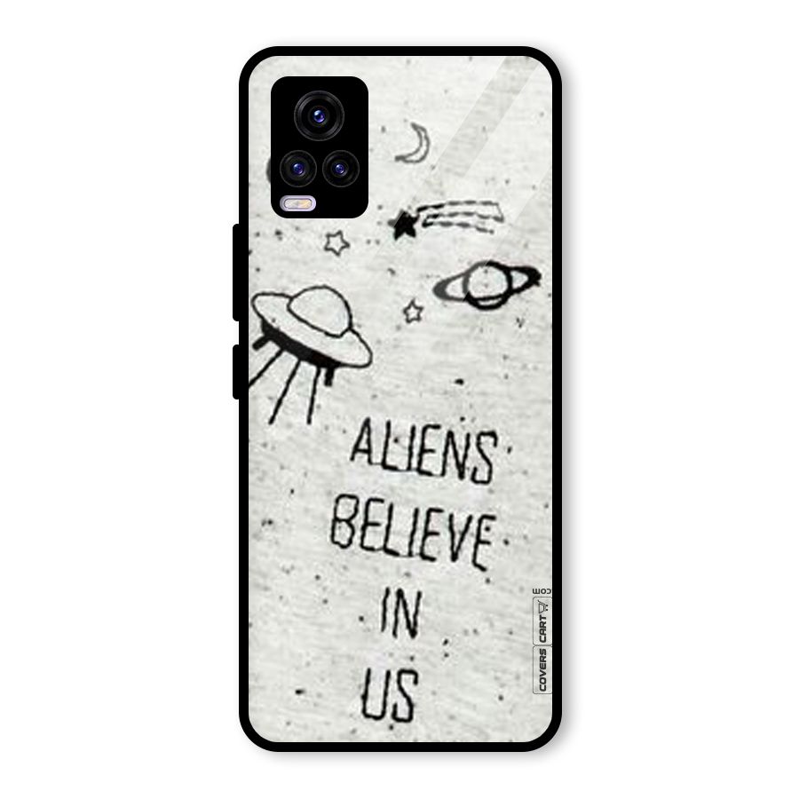 Aliens Believe In Us Glass Back Case for Vivo V20 2021