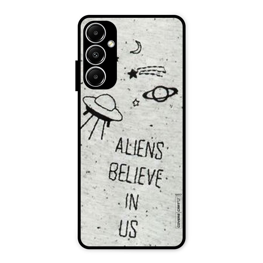 Aliens Believe In Us Metal Back Case for Galaxy A05s