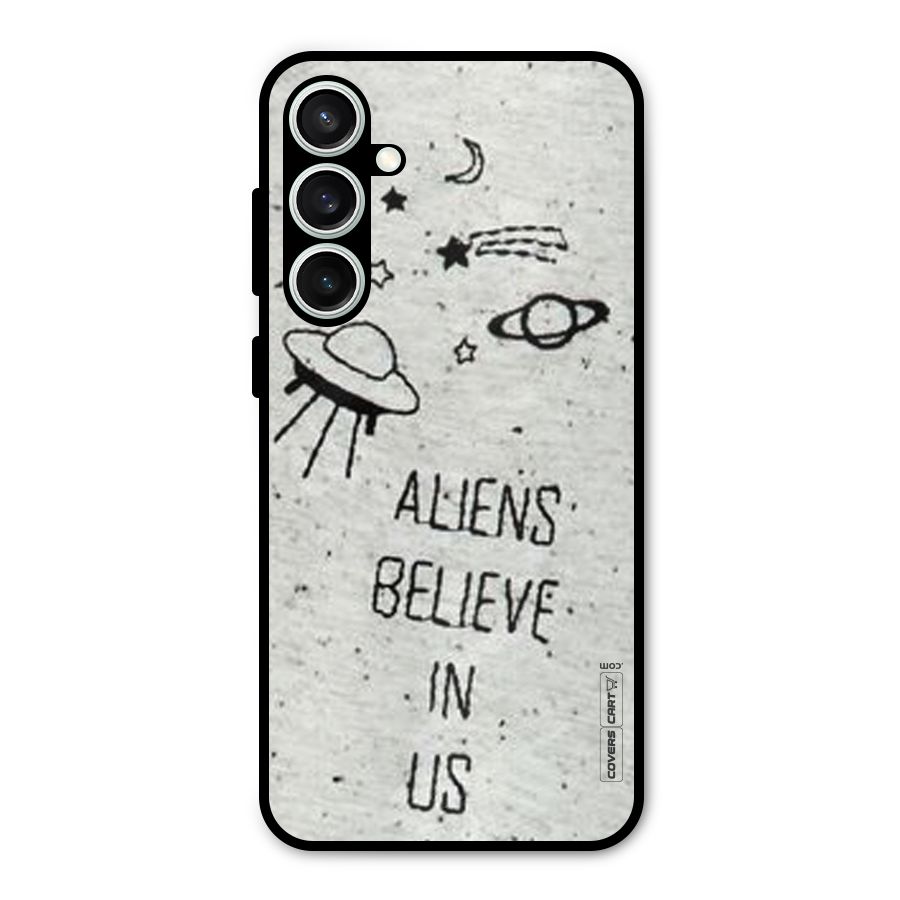 Aliens Believe In Us Metal Back Case for Galaxy S23 FE