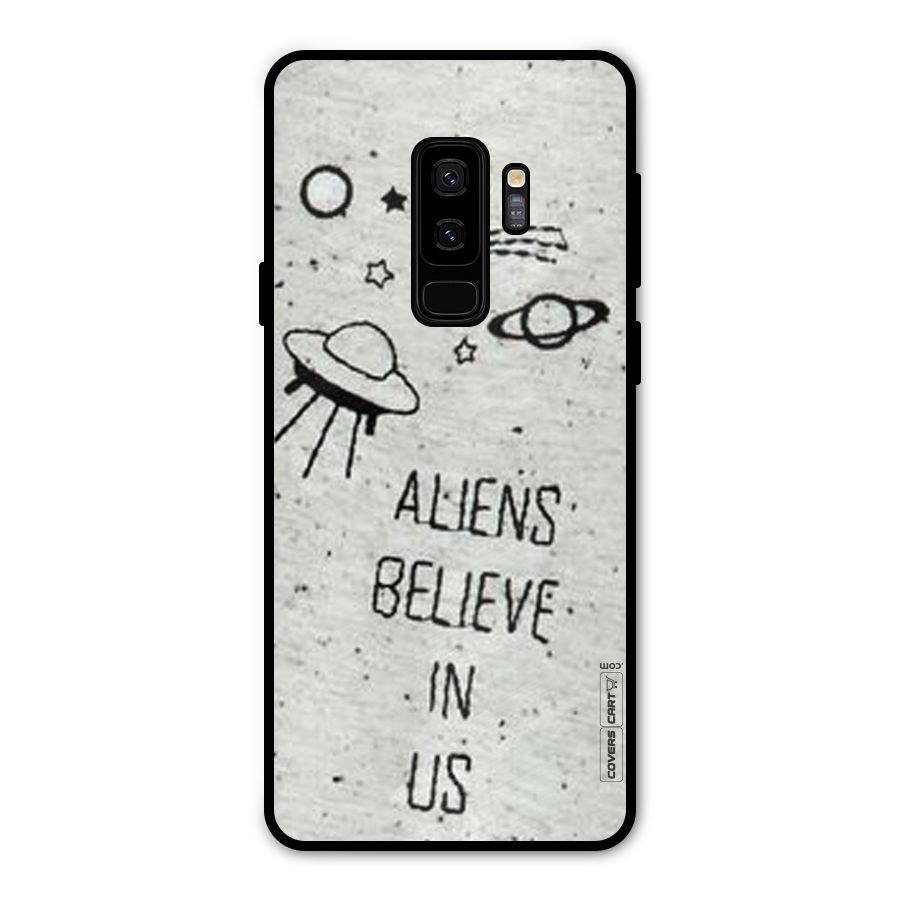 Aliens Believe In Us Metal Back Case for Galaxy S9 Plus