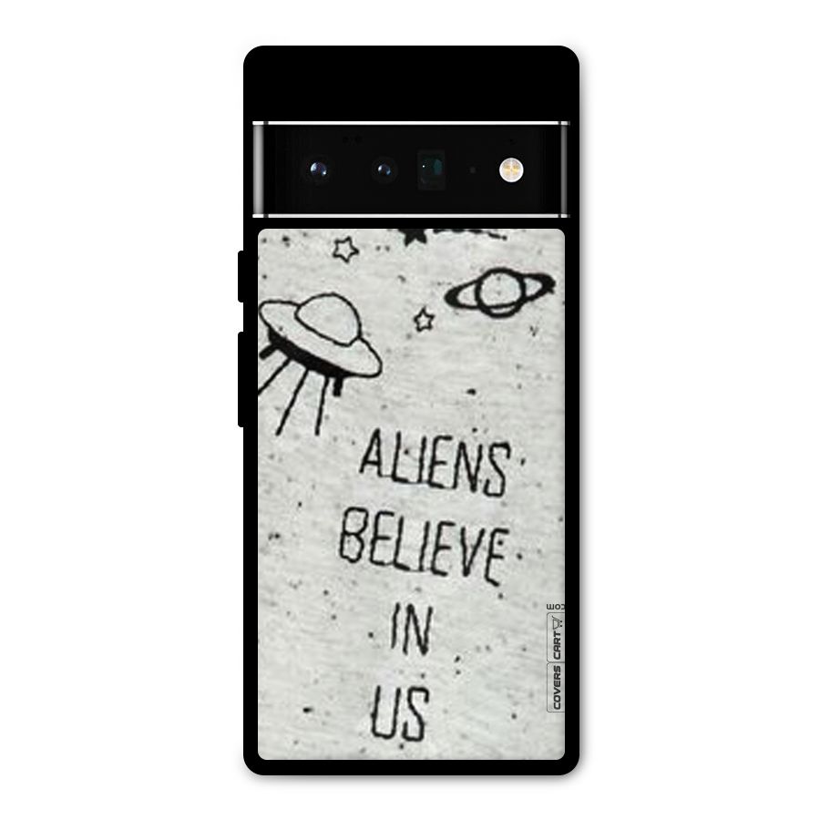 Aliens Believe In Us Metal Back Case for Google Pixel 6 Pro