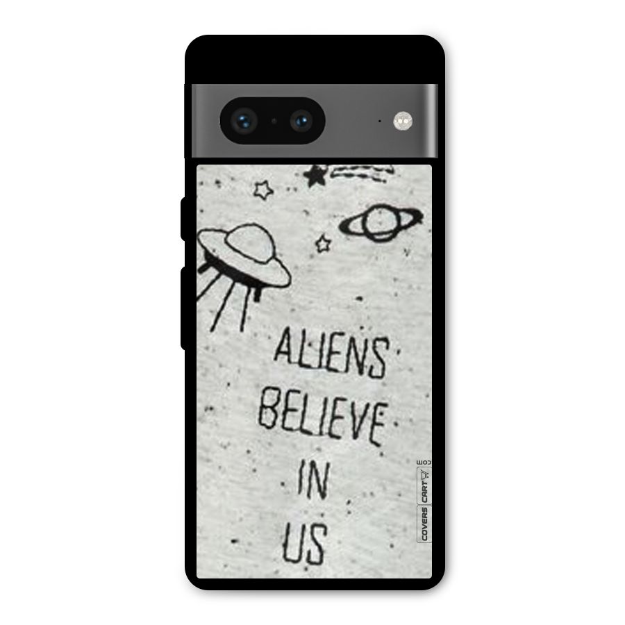 Aliens Believe In Us Metal Back Case for Google Pixel 7