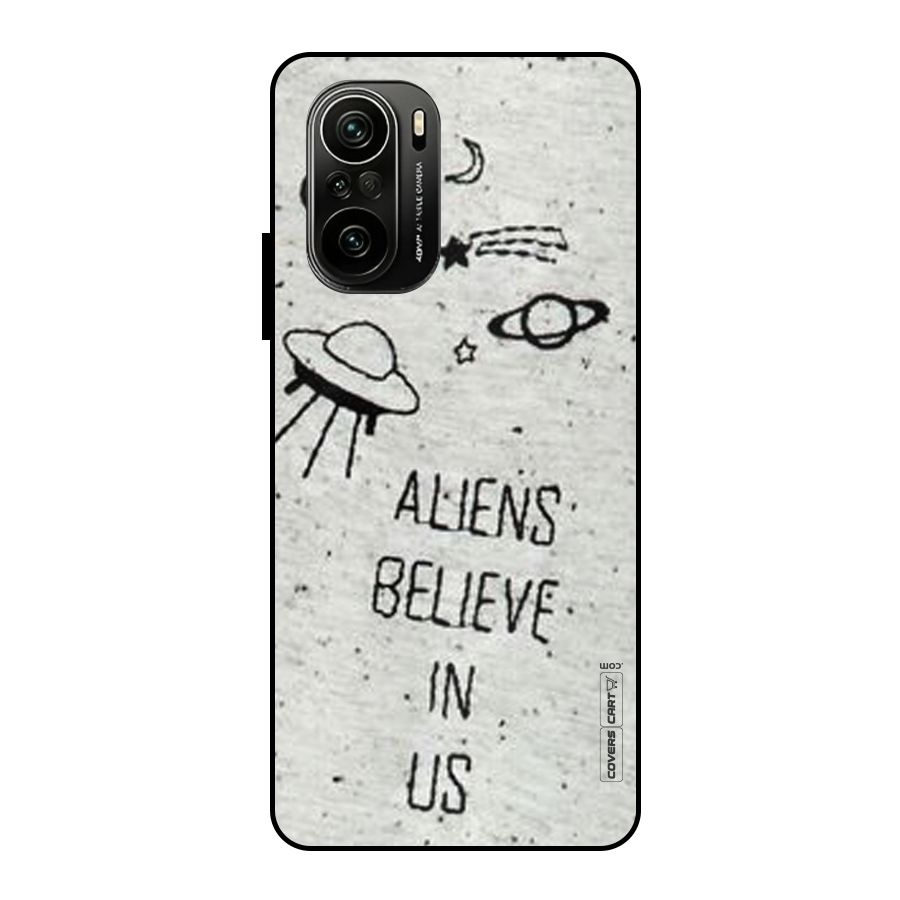 Aliens Believe In Us Metal Back Case for Mi 11X Pro