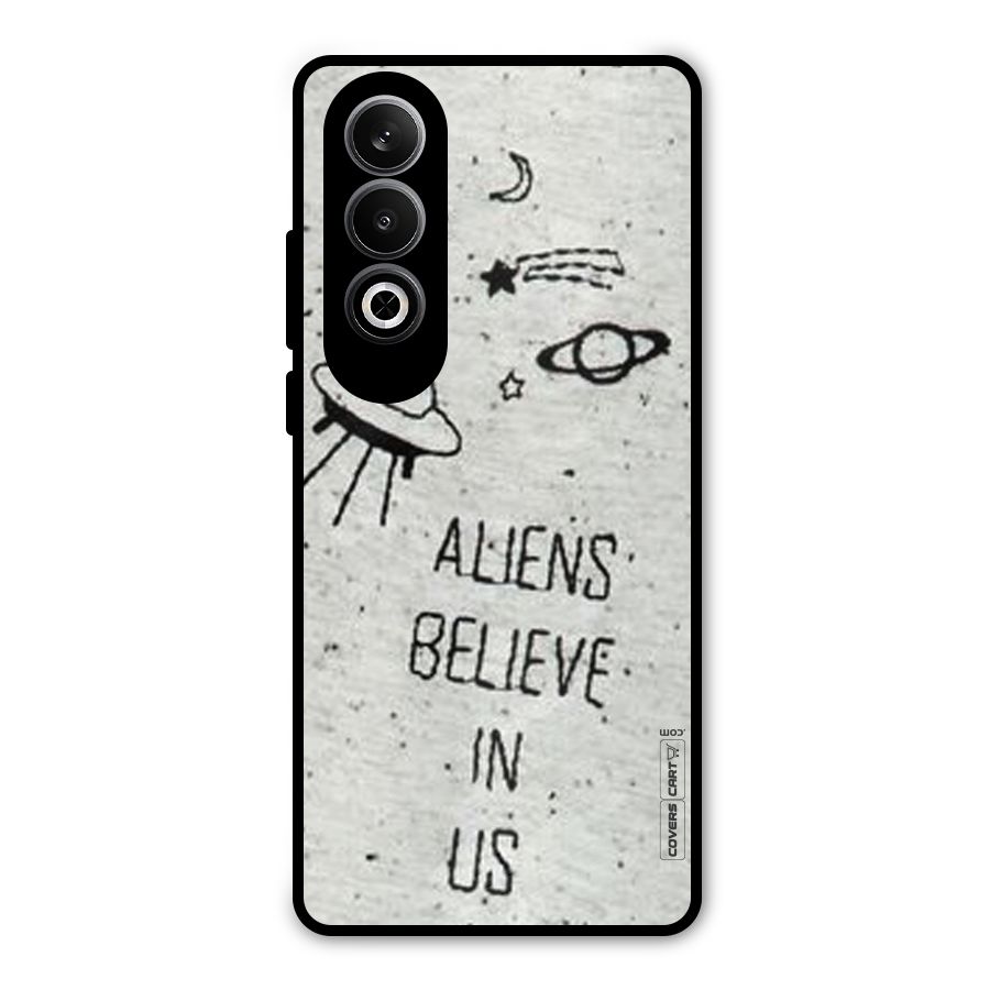 Aliens Believe In Us Metal Back Case for OnePlus Nord CE4