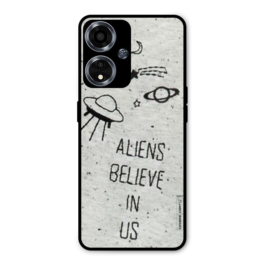 Aliens Believe In Us Metal Back Case for Oppo A59
